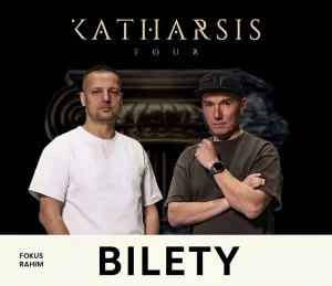 Bilety Katharsis Tour
