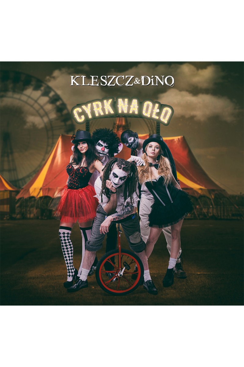 Kleszcz & DiNO - Cyrk na QŁQ PREORDER 